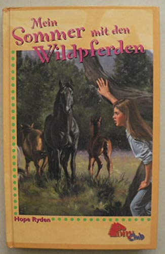 Mein Sommer Mit Den Wildpferden